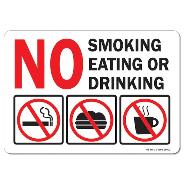 OSHA, No Smoking Eating or Drinking W/ Graphic, 18in X 12in Rigid Plastic, 12" W, 18" L, Landscape